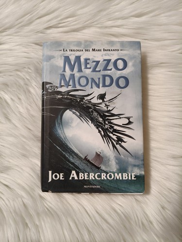 Joe abercrombie mezzo - joe, mondo